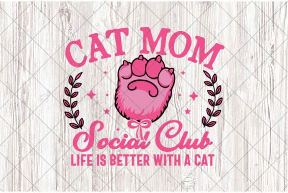 Cat Mom Social Club Pink Embroidery Design