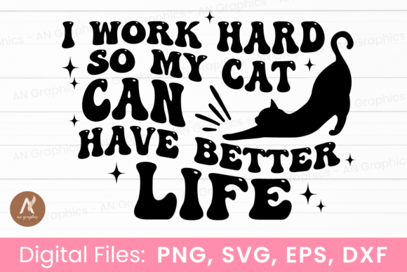 I Work Hard so My Cat Wavy SVG Review