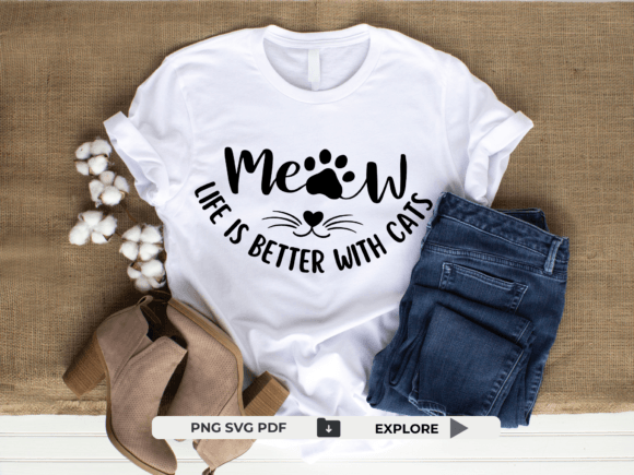 Life is Better with Cats Shirt Svg