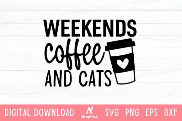 Weekends Coffee and Cats SVG Review